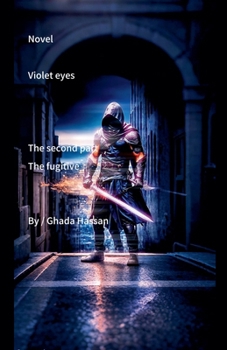 The Fugitive Novel (Novel the Violet Eyes)