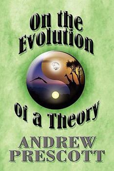 Paperback On the Evolution of a Theory Book