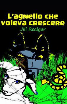 Paperback L'agnello che voleva crescere [Italian] Book