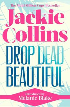 Paperback Drop Dead Beautiful: introduced by Melanie Blake Book