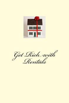 Paperback Get Rich with Rentals Book