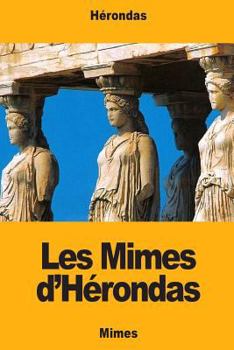 Paperback Les Mimes d'Hérondas [French] Book