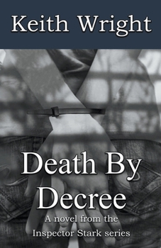 Death By Decree (The Inspector Stark Novels) - Book #6 of the Inspector Stark