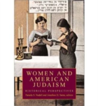 Paperback Women and American Judaism: Historical Perspectives Book