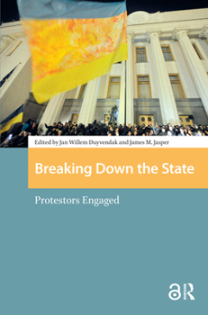 Hardcover Breaking Down the State: Protestors Engaged Book