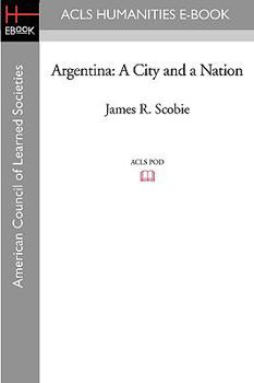 Paperback Argentina: A City and a Nation Book
