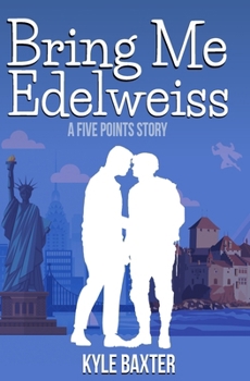 Paperback Bring Me Edelweiss Book