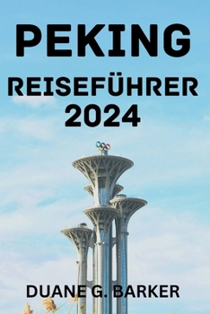 Paperback Peking Reiseführer 2024. [German] Book
