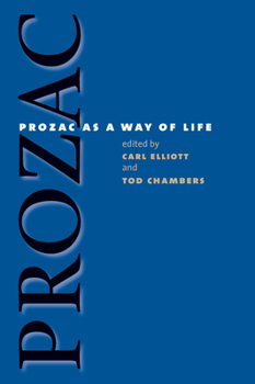 Paperback Prozac as a Way of Life Book