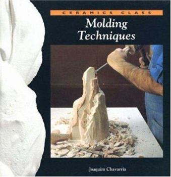 Hardcover Molding Techniques (Ceramics Class) Book