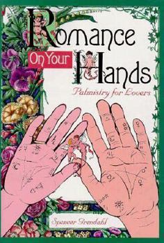 Paperback Romance On Your Hands: Palmistry for Lovers Book