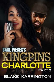 Paperback Carl Weber's Kingpins: Charlotte 2 Book
