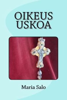 Paperback Oikeus Uskoa [Finnish] Book