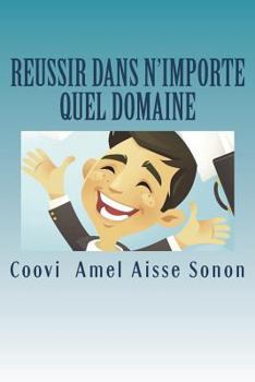 Paperback reussir dans n'importe quel domaine [French] Book