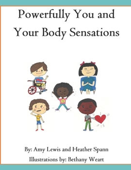 Paperback Powerfully You and Your Body Sensations Book