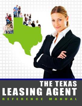 Paperback The Texas Leasing Agent Reference Manual Book
