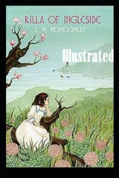Rilla of Ingleside Illustrated