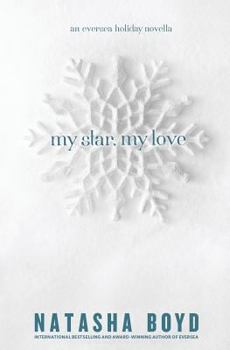 Paperback My Star, My Love: (An Eversea Holiday Novella) Book