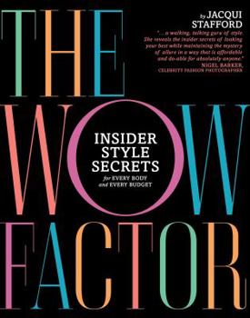 Hardcover The Wow Factor: Insider Style Secrets for Every Body and Every Budget Book