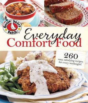 Paperback Everyday Comfort Food: 260 Easy Homestyle Recipes for Every Weeknight Book