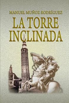 Paperback La Torre Inclinada [Spanish] Book