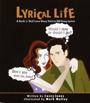 Paperback Lyrical Life: A Rock 'n' Roll Love Story Told in 200 Song Lyrics Book