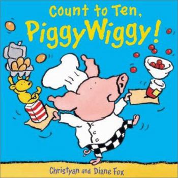 Board book Count to Ten, Piggywiggy! Book
