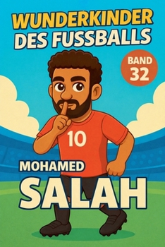 Paperback Wunderkinder des Fußballs: Mohamed Salah [German] Book