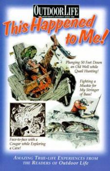 Paperback Outdoor Life: This Happened to Me (Outdoor Life) Book