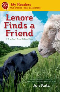 Hardcover Lenore Finds a Friend: A True Story from Bedlam Farm Book