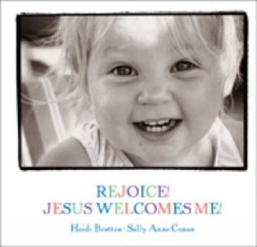 Board book Rejoice! Jesus Welcomes Me! Book