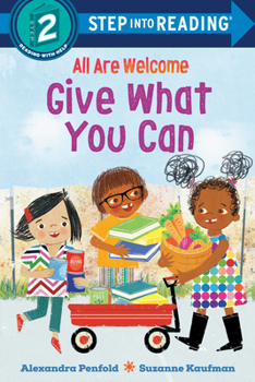 Library Binding Give What You Can (an All Are Welcome Early Reader) Book