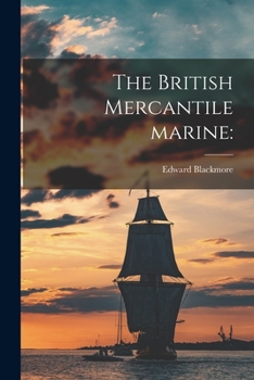 Paperback The British Mercantile Marine Book