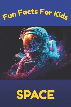 Paperback Fun Facts for Kids: : Space Book