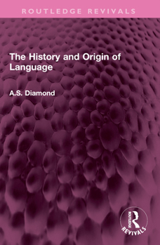 Paperback The History and Origin of Language Book