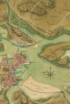 A Plan of the Town of Boston and Its Environs, with the Lines, Batteries, and Incampments of the British and American Armies : A Poetose Notebook / Journal / Diary (100 Pages)