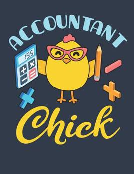 Paperback Accountant Chick: Accountant Notebook, Blank Paperback Accounting Notebook For Writing Notes, CPA Gifts, 150 Pages, college ruled Book