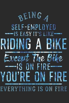 SELF-EMPLOYED: Self-employed Notebook the perfect gift idea for entrepreneurs or freelancers. The paperback has 120 white pages with dot matrix that assist you in writing or sketching.