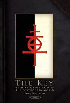 Hardcover The Key: Sethian Gnosticism in the postmodern world Book