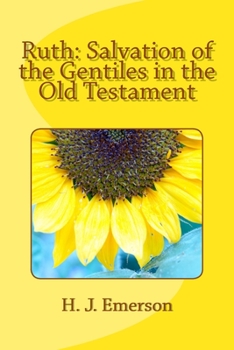 Paperback Ruth: Salvation of the Gentiles in the Old Testament Book