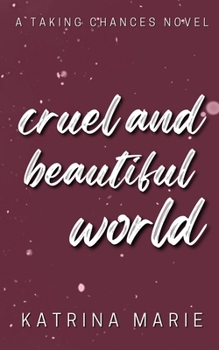 Paperback Cruel and Beautiful World: Alternate Cover Book
