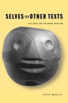 Paperback Selves and Other Texts: The Case for Cultural Realism Book