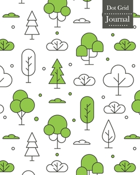 Paperback Dot Grid Journal: Notebook Planner with Trees Themed Cover Design Book