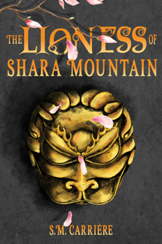 Paperback The Lioness of Shara Mountain Book