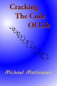 Paperback Cracking The Code Of Life: Finding Your Best Algorithm Book