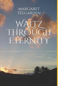 Paperback Waltz Through Eternity Book
