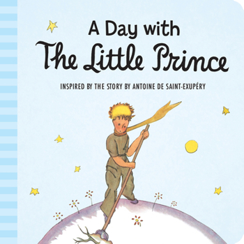 Board book A Day with the Little Prince Padded Board Book
