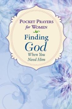 Paperback Pocket Prayers for Women: Finding God When You Need Him Book