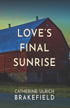 Paperback Love's Final Sunrise Book