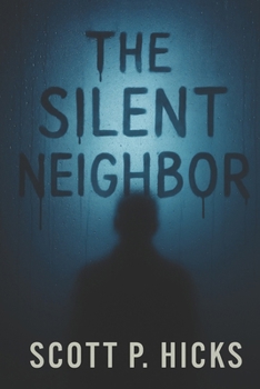 Paperback The Silent Neighbor: A Thriller Book